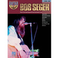 Bob Seger (Guitar Play-Along Vol. 29)