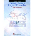 Swing Classics For Jazz Ensemble: Tenor Sax 1