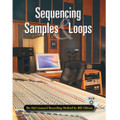 Hal Leonard Recording Method - Book 4: Sequencing Samples & Loops