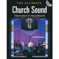 The Ultimate Church Sound Operators Handbook