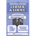 Broadway Legends: Lerner And Loewe (Medley)