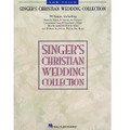 Singer's Christian Wedding Collection - Low Voice