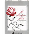 A Mother's Love Vocal Solo (High Voice)