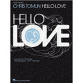 Chris Tomlin: Hello Love