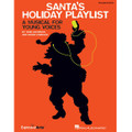 Santa's Holiday Playlist - Teacher's Edition