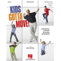 Kids Gotta Move! (Resource) (Dictionary of Dance for Young Performers)