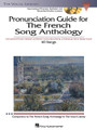 The French Song Anthology - Pronunciation Guide