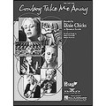 Cowboy Take Me Away - by Dixie Chicks