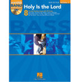 Holy Is the Lord - Bass Edition (Worship Band Play-Along Vol. 1)