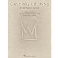 Casting Crowns For Piano Solo