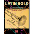 Latin Gold (Trombone)