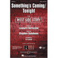 Somethings Coming/Tonight (SATB)