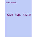 Kiss Me Kate (Vocal Score)