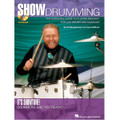 Show Drumming (Playing Drumset for Live Shows and Musicals)