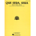 Que Sera, Sera (Whatever Will Be, Will Be): By Doris Day