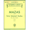 Mazas: 40 Selected Studies - Violin, Op. 36, Bk 2/Schirmer