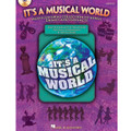 Its A Musical World (Book And CD Pak)