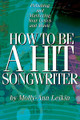 How To Be a Hit Songwriter