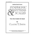 Symphonic Rhythms & Scales (Cello/String Bass)