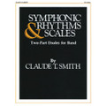 Symphonic Rhythms & Scales (Eb Alto Clarinet)