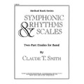 Symphonic Rhythms & Scales (F Horn)