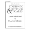 Symphonic Rhythms & Scales (Mallet Percussion)