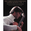 The Christopher Parkening Guitar Method - Volume 1