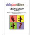 Cohen, Jeremy - Crowdambo For String Quartet