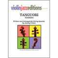 Cohen, Jeremy: Tanguori For String Quartet