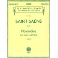 Saint-Saens: Havanaise, Op. 83 For Violin And Piano/Schirmer