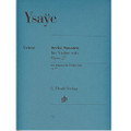 Ysaye: Six Sonatas, Op. 27 - Violin Solo/Henle