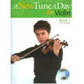 A New Tune A Day - Violin Method, Book 1, w/CD