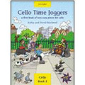 Blackwell: Cello Time Joggers, Cello And Piano, Bk. 1 w/CD