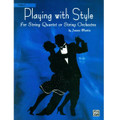 Martin: Playing With Style For String Ensemble, Violin 3 Part