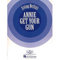 Annie Get Your Gun (Vocal Score)