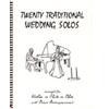 Twenty Traditional Wedding Solos For Cello And Piano