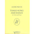 Previn: Tango Song And Dance, Violin And Piano