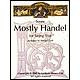 Clark, P: Mostly Handel For String Trio