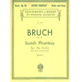 Bruch: Scottish Fantasy, Op. 46 for Violin/Schirmer