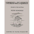 Schickele: Tombeau De P.D.Q. Bach For Violin And Piano