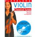 Play-Along Classical Tunes w/CD Violin (Easy) And Piano