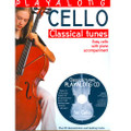 Play-Along Classical Tunes w/CD Cello (Easy) And Piano