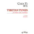 Chen Yi: Tibetan Tunes For Violin, Cello And Piano