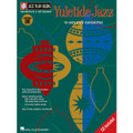 Yuletide Jazz (Jazz Play-Along Vol. 38)