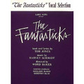 Fantasticks (Vocal Selections)