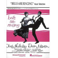 Bells Are Ringing (Vocal Selections)