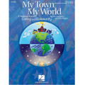 My Town, My World (Teachers Edition)