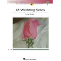 12 Wedding Solos - Low Voice