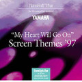 Screen Themes 97 (Featuring My Heart Will Go On)