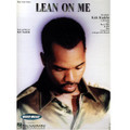 Lean On Me: By Kirk Franklin